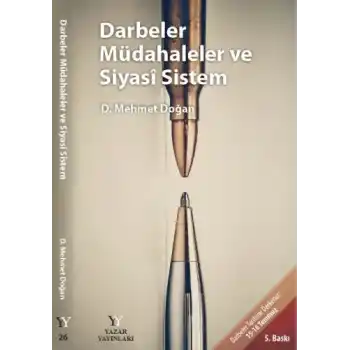 Darbeler Müdahaleler ve Siyasi Sistem