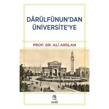 Dârülfünun’dan Üniversite’ye