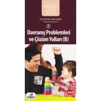 Davranış Problemleri ve Çözüm Yolları- B