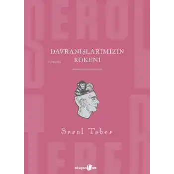 Davranışlarımızın Kökeni