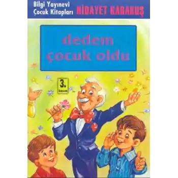 Dedem Çocuk Oldu