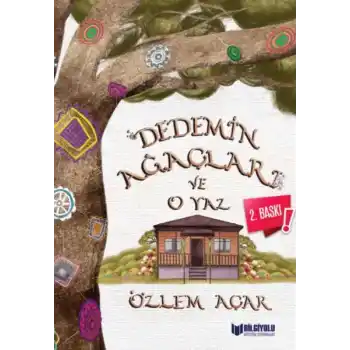 Dedemin Ağaçları ve O Yaz