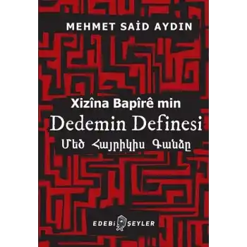 Dedemin Definesi - Xizina Bapire min