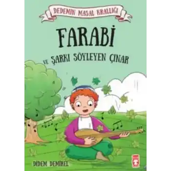 Dedemin Masal Krallığı - Farabi ve Şarkı Söyleyen Çınar