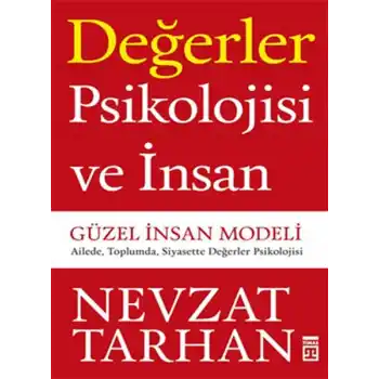 Değerler Psikolojisi ve İnsan  Güzel İnsan Modeli