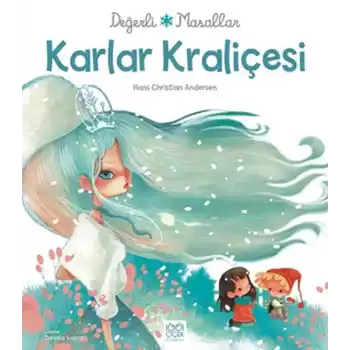 Değerli Masallar - Karlar Kraliçesi