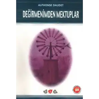 Değirmenimden Mektuplar / 100 Temel Eser