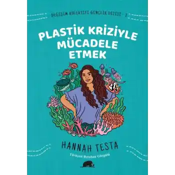 Değişim Kolektifi Gençlik Dizisi 2 - Plastik Kriziyle Mücadele Etmek