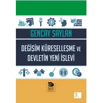 Değişim Küreselleşme ve Devletin Yeni İşlevi