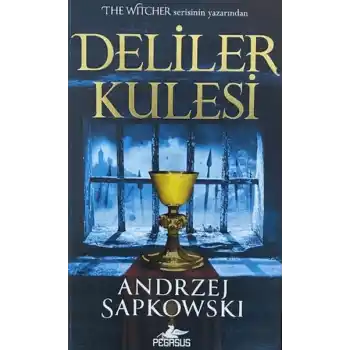 Deliler Kulesi - Hussit Üçlemesi 1