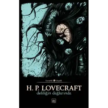 Deliliğin Dağlarında