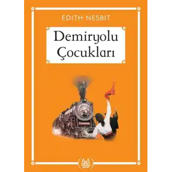 Demiryolu Çocukları - Gökkuşağı Cep Kitap