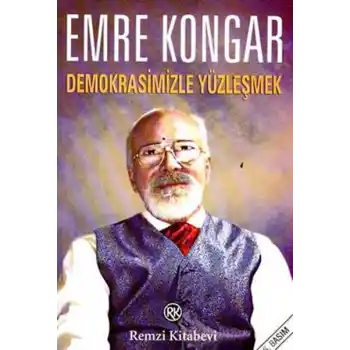 Demokrasimizle Yüzleşmek