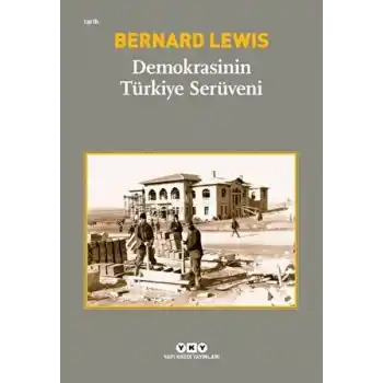 Demokrasinin Türkiye Serüveni