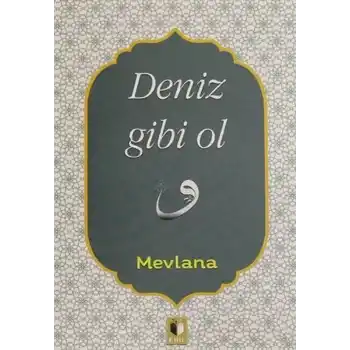 Deniz Gibi Ol
