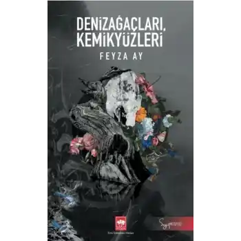 Denizağaçları, Kemikyüzleri