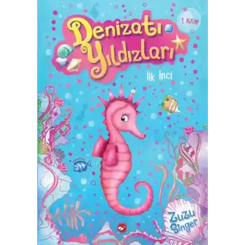 Denizatı Yıldızları 1 - İlk İnci