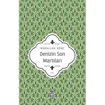 Denizin Son Martıları