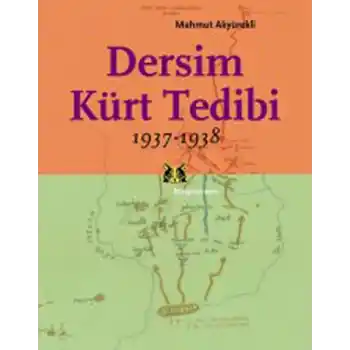 Dersim Kürt Tedibi 1937-1938