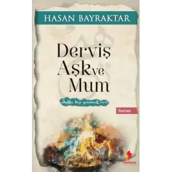 Derviş Aşk ve Mum