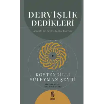 Dervişlik Dedikleri