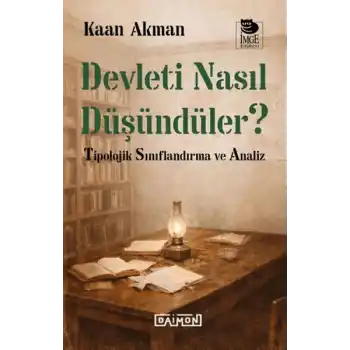Devleti Nasıl Düşündüler