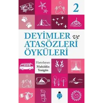 Deyimler Ve Atasözleri Öyküleri - 2