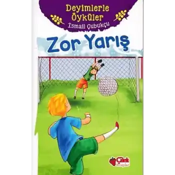 Deyimlerle Öyküler - Zor Yarış