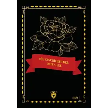 Die Geschichte Der Lotus-Fee - Stufe 1