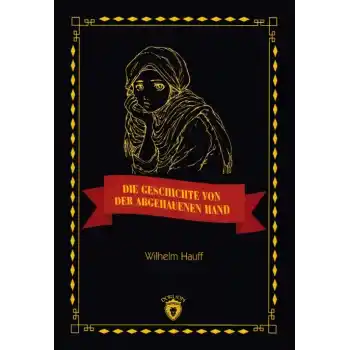 Die Geschichte Von Der Abgehauenen Hand