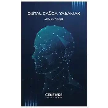 Dijital Çağda Yaşamak