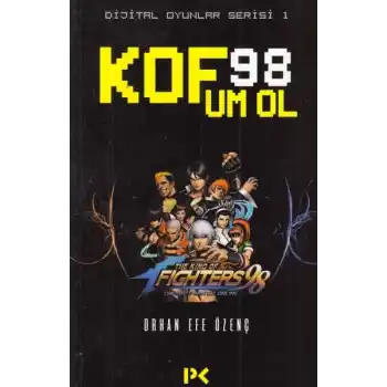 Dijital Oyunlar Serisi 1-Kof 98 Um Ol