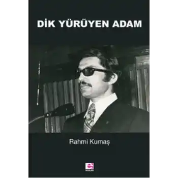 Dik Yürüyen Adam