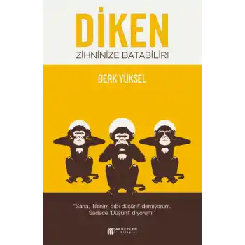 Diken Zihninize Batabilir