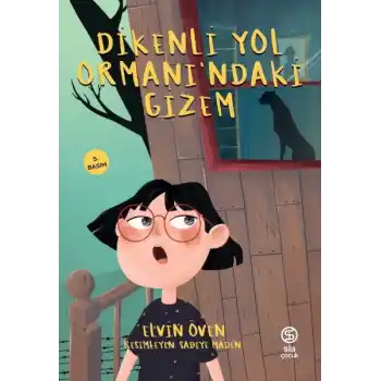 Dikenli Yol Ormanındaki Gizem