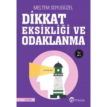 Dikkat Eksikliği ve Odaklanma