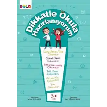 Dikkatle Okula Hazırlanıyorum