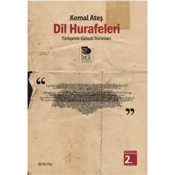 Dil Hurafeleri  Türkçenin Güncel Sorunları