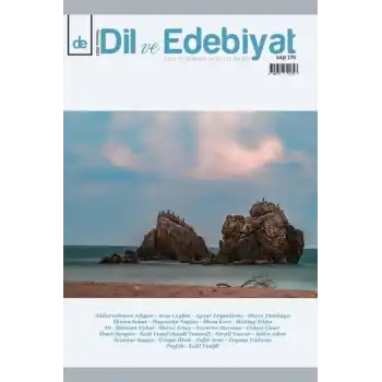 Dil ve Edebiyat (175. Sayı)