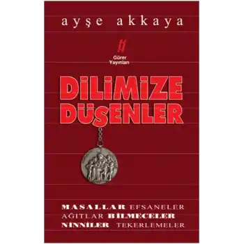 Dilimize Düşenler