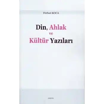 Din, Ahlak ve Kültür Yazıları