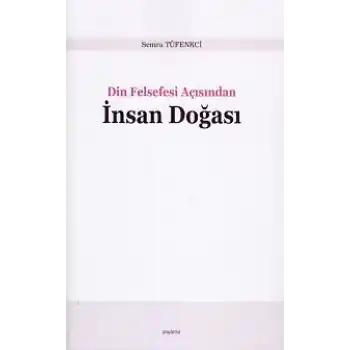 Din Felsefesi Açısından İnsan Doğası