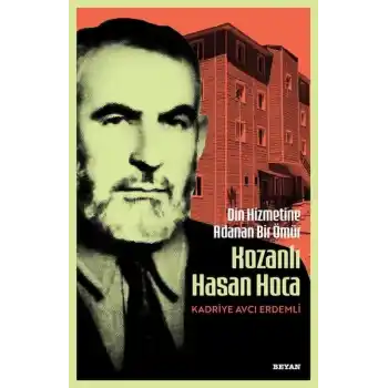 Din Hizmetine Adanan Bir Ömür Kozanlı Hasan Hoca