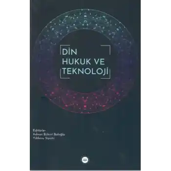 Din Hukuk ve Teknoloji