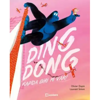 Ding Dong! Kapıda Biri Mi Var?