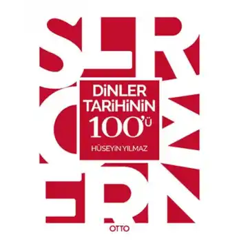 Dinler Tarihinin 100ü