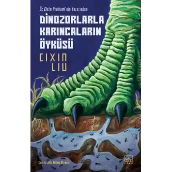 Dinozorlarla Karıncaların Öyküsü