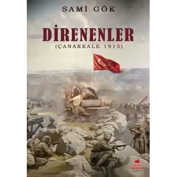 Direnenler (Çanakkale 1915)