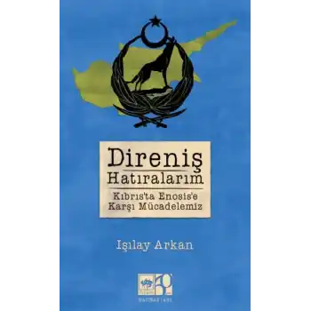 Direniş Hatıralarım