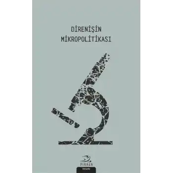 Direnişin Mikropolitikası